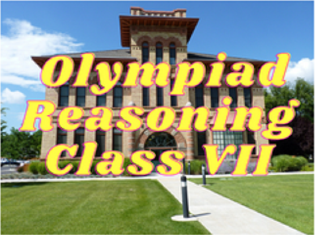 Aptitude & Reasoning Olympiad (Reasoning) - Class VII
